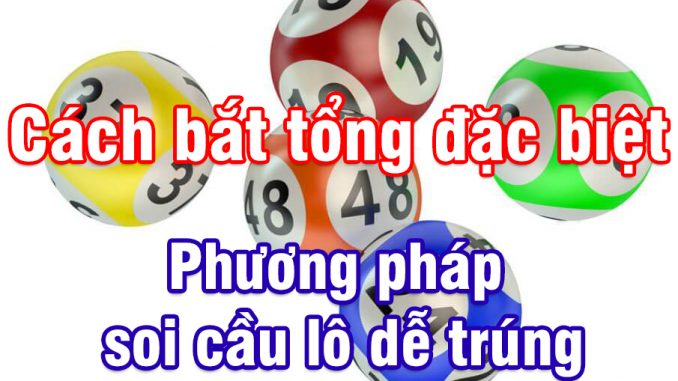 Cách luận đề tính lô đặc biệt